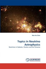 Topics in Neutrino Astrophysics. Neutrinos in Galaxies, Clusters and the Universe