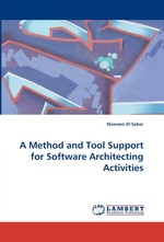 A Method and Tool Support for Software Architecting Activities