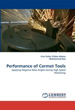 Performance of Cermet Tools. Applying Negative Rake Angles during High Speed Machining