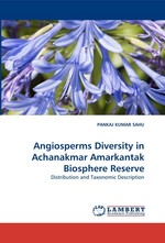 Angiosperms Diversity in Achanakmar Amarkantak Biosphere Reserve. Distribution and Taxonomic Description