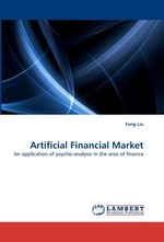 Artificial Financial Market. An application of psycho-analysis in the area of finance