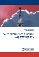 SALES EXCELLENCE THROUGH SELF-MONITORING. An emerging Indian scenario