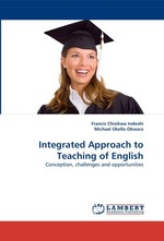 Integrated Approach to Teaching of English. Conception,challenges and opportunities