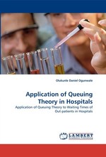 Application of Queuing Theory in Hospitals. Application of Queuing Theory to Waiting Times of Out-patients in Hospitals