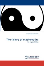 The failure of mathematics. No impossibilities