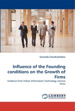 Influence of the Founding conditions on the Growth of Firms. Evidence from Indian Information Technology services Firms