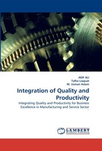 Integration of Quality and Productivity. Integrating Quality and Productivity for Business Excellence in Manufacturing and Service Sector