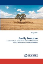 Family Structure. A Cross-Cultural Comparison between Muslim and Santal Communities in Rural Bangladesh