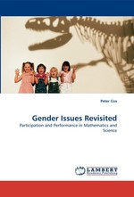 Gender Issues Revisited. Participation and Performance in Mathematics and Science