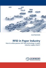 RFID in Paper Industry. How to utilize passive UHF RFID technology in paper industry supply chains?