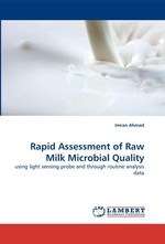 Rapid Assessment of Raw Milk Microbial Quality. using light sensing probe and through routine analysis data