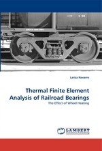 Thermal Finite Element Analysis of Railroad Bearings. The Effect of Wheel Heating