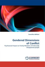 Gendered Dimensions of Conflict. Psychosocial Impact on Family Members of Enforcedly Disappeared people