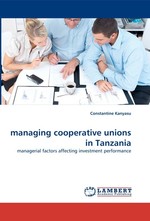 managing cooperative unions in Tanzania. managerial factors affecting investment performance