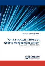 Critical Success Factors of Quality Management System. A case study on ISO 9001:2000