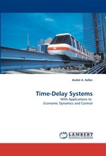 Time-Delay Systems. With Applications to Economic Dynamics and Control