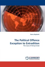 The Political Offence Exception to Extradition. The Case of Fehriye Erdal