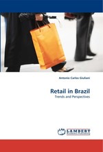 Retail in Brazil. Trends and Perspectives