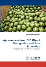 Appearance-based 3-D Object Recognition and Pose Estimation. Using PCA, ICA and SVD-PCA Techniques