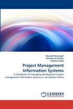 Project Management Information Systems. A handbook for managing development project management information systems in sub-Saharan Africa