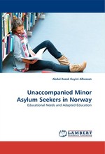 Unaccompanied Minor Asylum Seekers in Norway. Educational Needs and Adapted Education