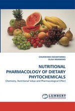 NUTRITIONAL PHARMACOLOGY OF DIETARY PHYTOCHEMICALS. Chemistry, Nutritional Value and Pharmacological Effect