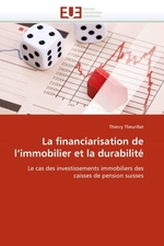 La financiarisation de limmobilier et la durabilit?. Le cas des investissements immobiliers des caisses de pension suisses