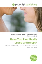 Have You Ever Really Loved a Woman?