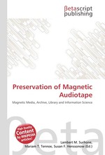 Preservation of Magnetic Audiotape