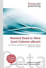 Wanted Dead or Alive (Luni Coleone album)