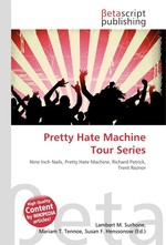 Pretty Hate Machine Tour Series