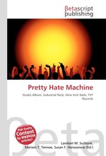 Pretty Hate Machine