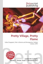 Pretty Village, Pretty Flame