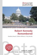 Robert Kennedy Remembered