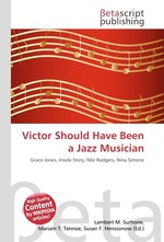 Victor Should Have Been a Jazz Musician