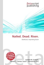 Nailed. Dead. Risen