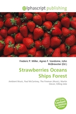 Strawberries Oceans Ships Forest