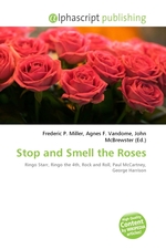 Stop and Smell the Roses