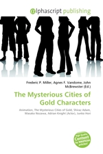 The Mysterious Cities of Gold Characters