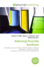 Adenosyl-fluoride Synthase