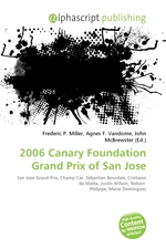 2006 Canary Foundation Grand Prix of San Jose