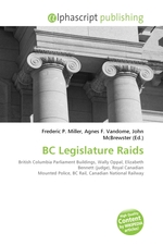 BC Legislature Raids