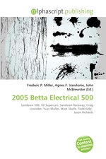 2005 Betta Electrical 500