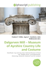 Dalgarven Mill – Museum of Ayrshire Country Life and Costume