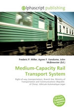 Medium-Capacity Rail Transport System