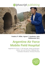 Argentine Air Force Mobile Field Hospital