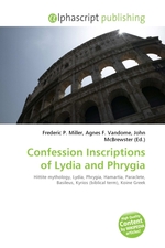 Confession Inscriptions of Lydia and Phrygia