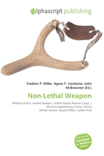 Non-Lethal Weapon