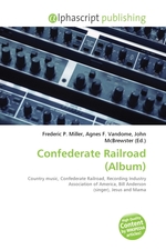 Confederate Railroad (Album)