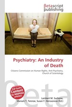 Psychiatry: An Industry of Death